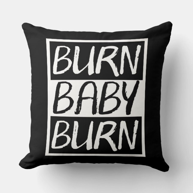 Burn Baby Burn Cushion (Front)