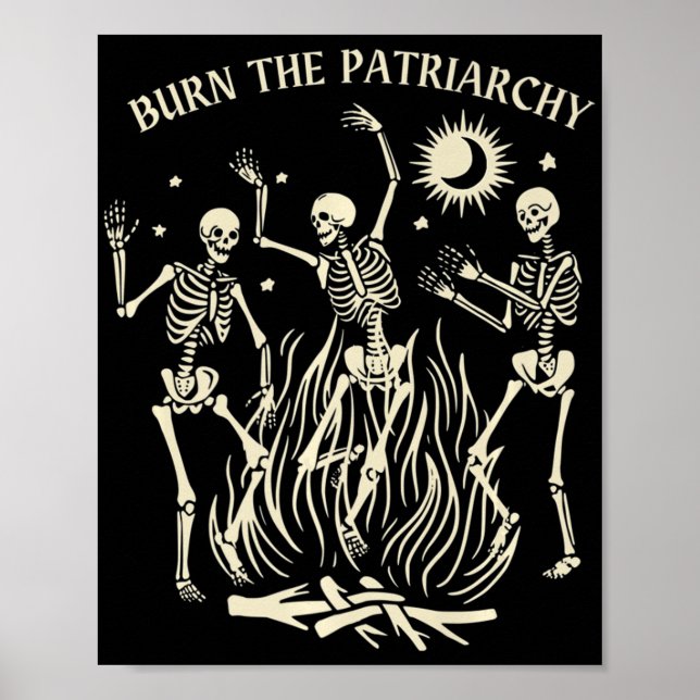 Burn The Patriarchy Fun Feminist Halloween   Poster (Front)