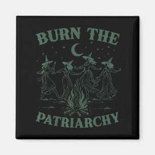 Burn The Patriarchy Witch Funny Feminist Halloween Magnet