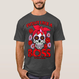 Burn Victims Awareness fight like a boss T-Shirt