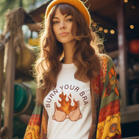 Burn Your Bra Feminist Quote