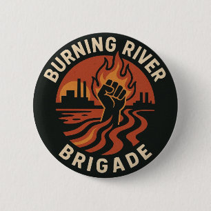 Burning River Brigade Button