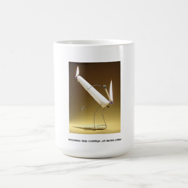 "Burning the candle at both ends" Mug (Center)