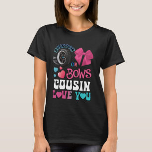 Burnouts or Bows Cousin Loves You Gender Reveal Pa T-Shirt