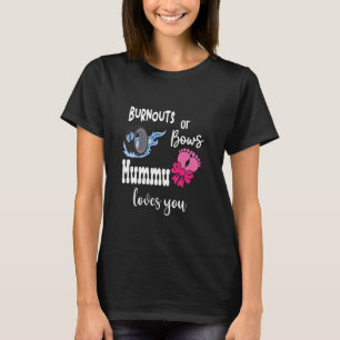 Burnouts or Bows Mummu Loves You Finland Finnish G T-Shirt