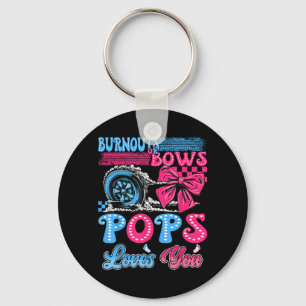 Burnouts or Bows Pops Loves Gender Reveal Party Key Ring