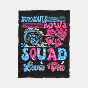 Burnouts or Bows Squad Loves Gender Reveal Party Fleece Blanket