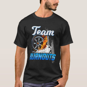 Burnouts Or Bows Team Boy Team Burnouts Gender Rev T-Shirt