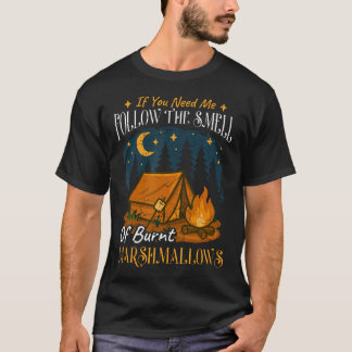 Burnt Marshmallows Camper Camping Lover Adventure  T-Shirt