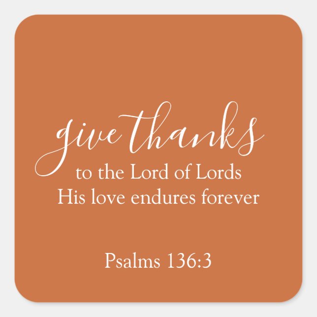 Burnt Orange Give Thanks Religious Thanksgiving Square Sticker (Front)