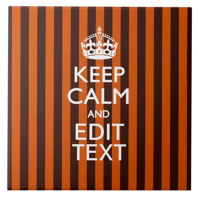 Burnt Orange Personalise This Keep Calm Accent Ceramic Tile (Front)