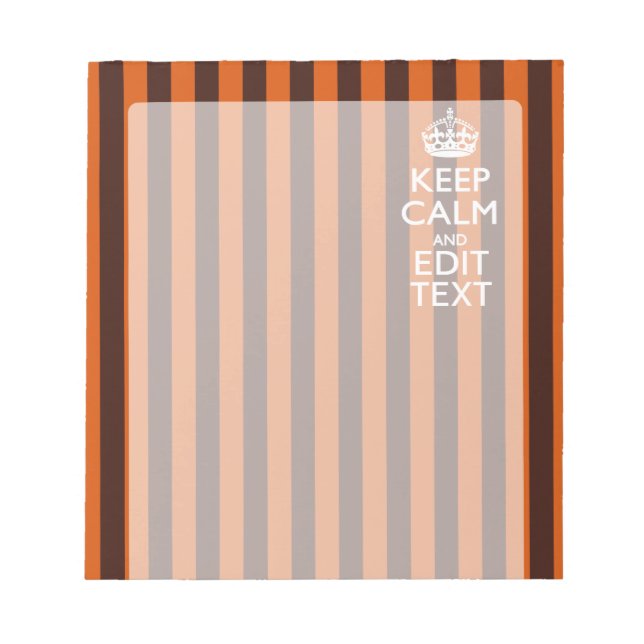 Burnt Orange Personalise This Keep Calm Decor Notepad (Front)