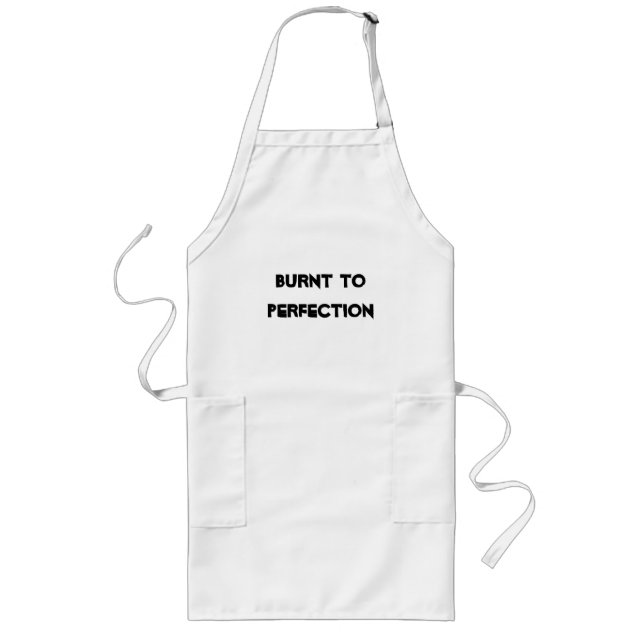 BURNT TO PERFECTION LONG APRON (Front)