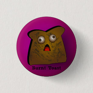 Burnt Toast Official Button