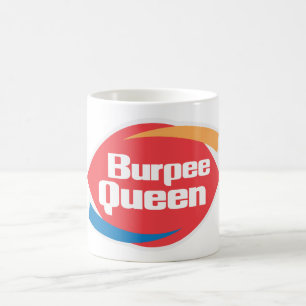 Burpee Queen" Mug