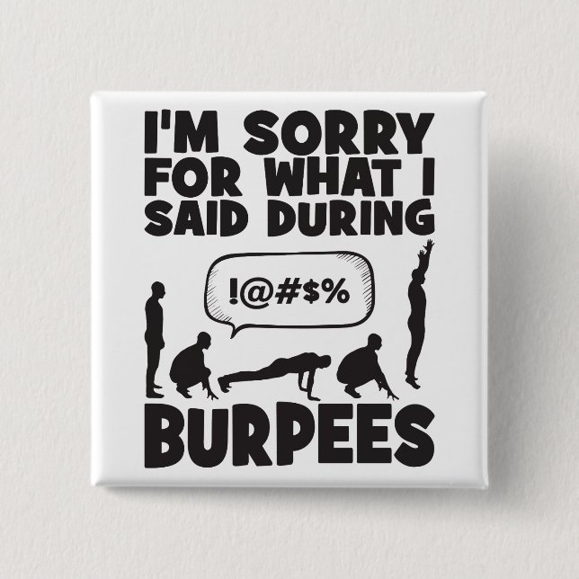 BURPEES - Funny Novelty Workout 15 Cm Square Badge (Front)