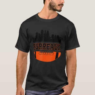 Burreaux Skyline Football For Men Women T-Shirt