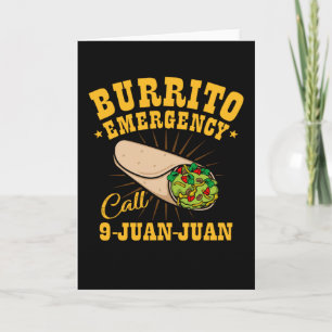 Burrito Emergency Call National Burrito Day Card