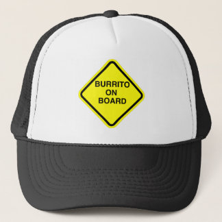 Burrito On Board Trucker Hat