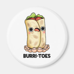Burritoes Funny Burrito  Pun  Magnet