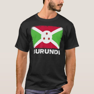 Burundi Flag   Support Burundian People Women Men  T-Shirt