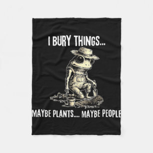 Bury things maybe plants maybe people funny frog fleece blanket