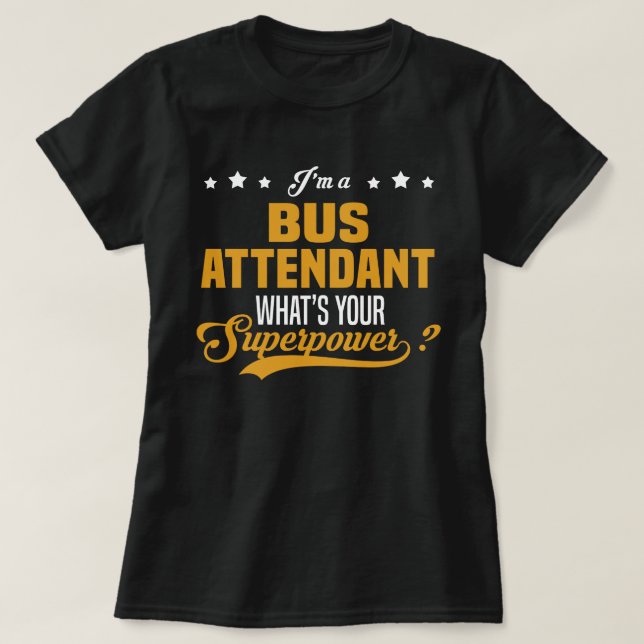 Bus Attendant T-Shirt (Design Front)