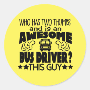 Bus Driver Appreciation Classic Round Sticker