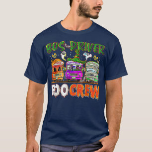 Bus Driver Boo Crew School Bus Driver Life Hallowe T-Shirt