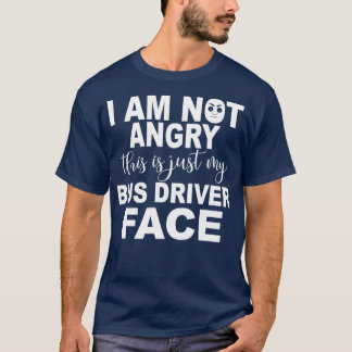 Bus Driver Bus Driver Gifts Bus Driver Accessories T-Shirt
