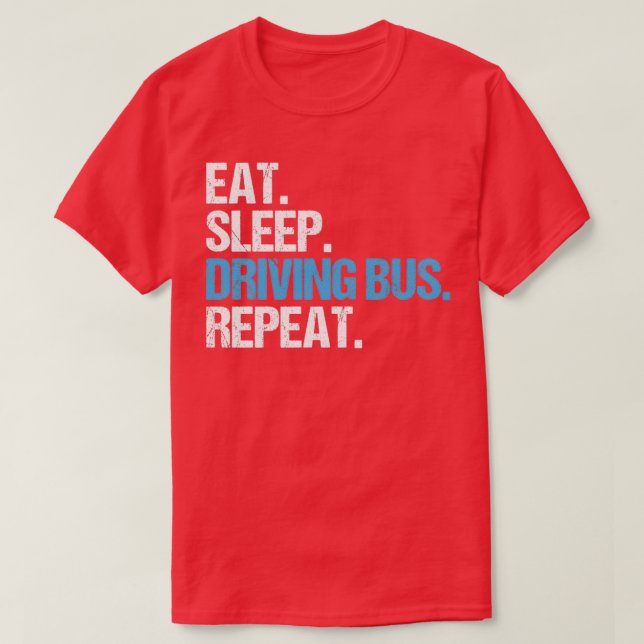 Bus Driver Busman Schoolbus School Bus Gift Idea 2 T-Shirt (Design Front)