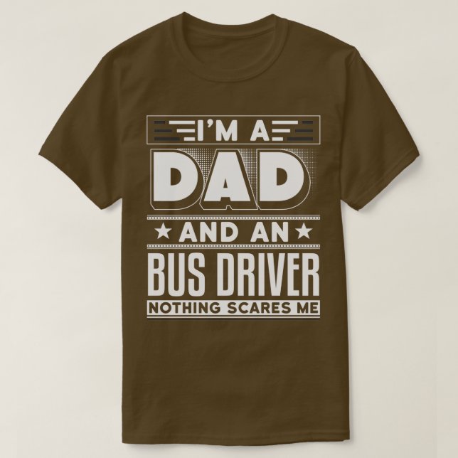 Bus Driver Dad Shirt (Design Front)