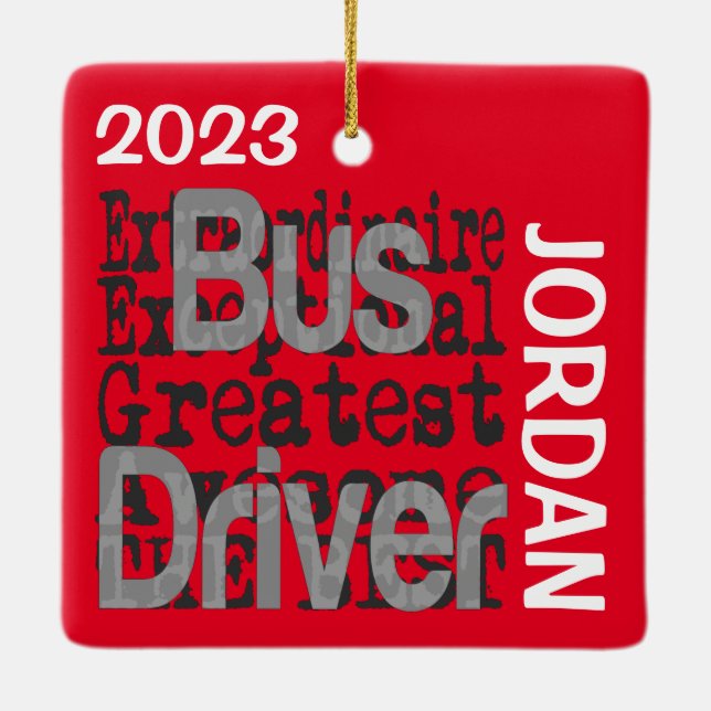 Bus Driver Extraordinaire CUSTOM Ceramic Ornament (Back)