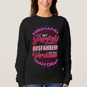 Bus driver for bus driving school bus bus bus dri sweatshirt