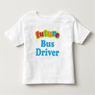 Bus Driver (Future) For Child Toddler T-Shirt
