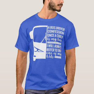 Bus Driver Gift Bus Driver T-Shirt