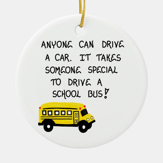 Bus Driver Gift Ornament - Quote with School Bus (Front)
