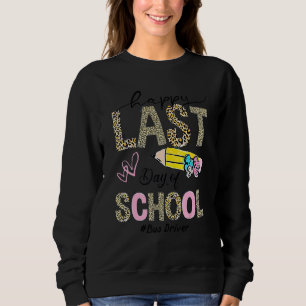 Bus Driver Happy Last Day Of School Summer Leopard Sweatshirt