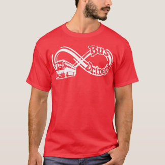 Bus Driver Infinity Bus Driver T-Shirt