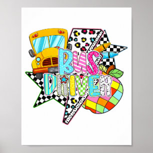 Bus Driver Lighting Back To School Happy First Day Poster
