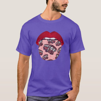 Bus Driver Lips friend T-Shirt