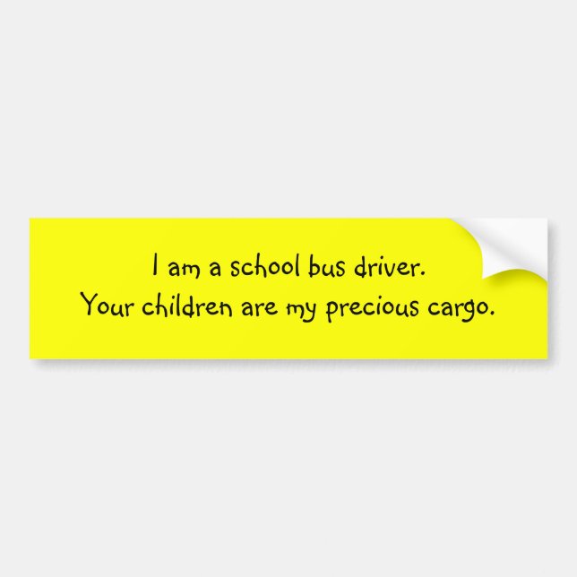 Bus Driver Precious Cargo Bumper Sticker (Front)
