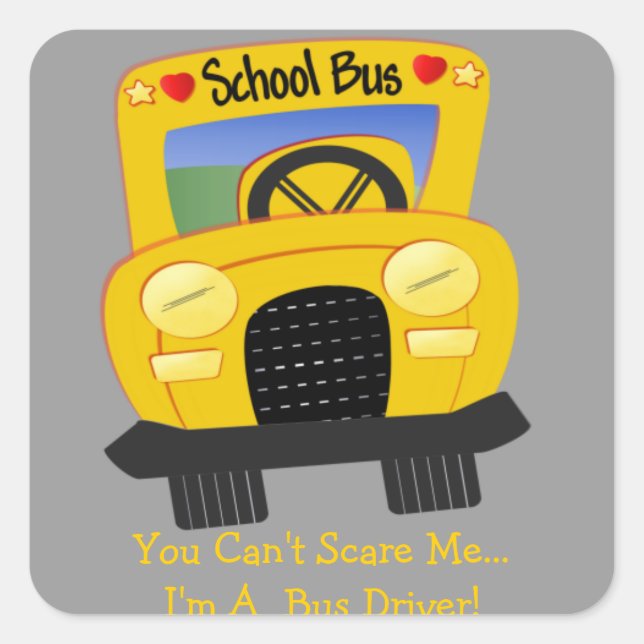 Bus Driver Scare (customisable) Square Sticker (Front)