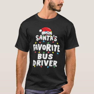 Bus Driver School Christmas Santa s Favourite Funn T-Shirt