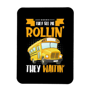 Bus Driver See Me Rollin Magnet