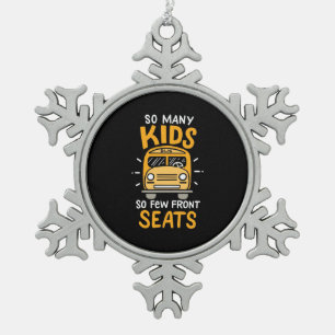 Bus Driver So Many Kids Snowflake Pewter Christmas Ornament