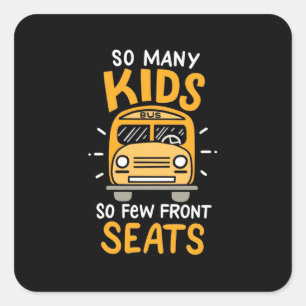 Bus Driver So Many Kids Square Sticker