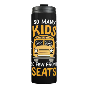 Bus Driver So Many Kids Thermal Tumbler