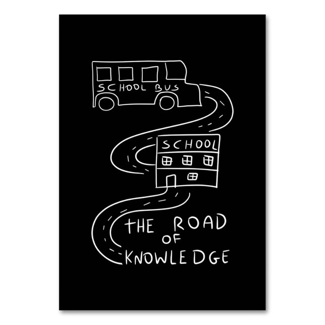 Bus Driver The Road of Knowledge Table Number (Front)