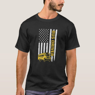 Bus Drivers American Flag School Bus Driver T-Shirt